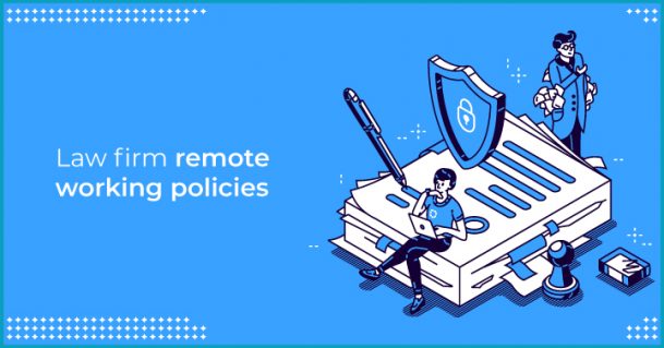 Law Firm Remote Work Policy