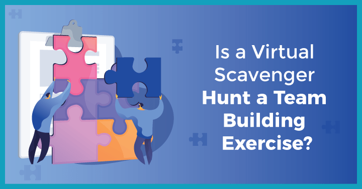 10 Best Virtual Scavenger Hunt Ideas for Team Building