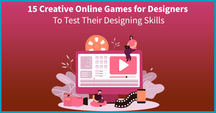 Sharpen Your Skills With Fun Online Games for Designers