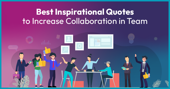 20+ Best Inspirational Teamwork Quotes for Workplace Collaboration ...