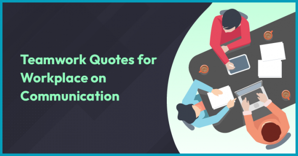 20+ Best Inspirational Teamwork Quotes for Workplace Collaboration ...